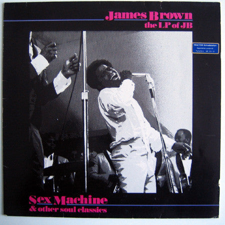 The LP Of JB - Sex Machine And Other Soul Classics