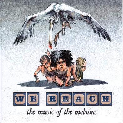 We Reach: The Music Of The Melvins : CD