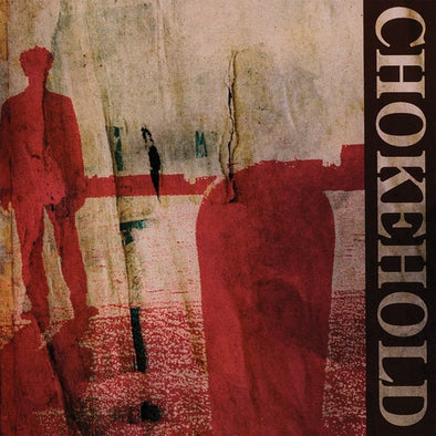 Chokehold : Coloured Vinyl