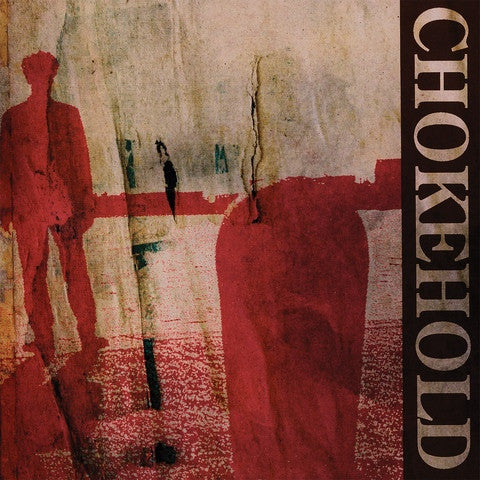 Chokehold : Coloured Vinyl