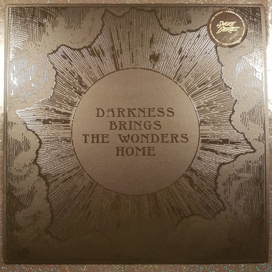 Darkness Brings The Wonders Home : Coloured Vinyl