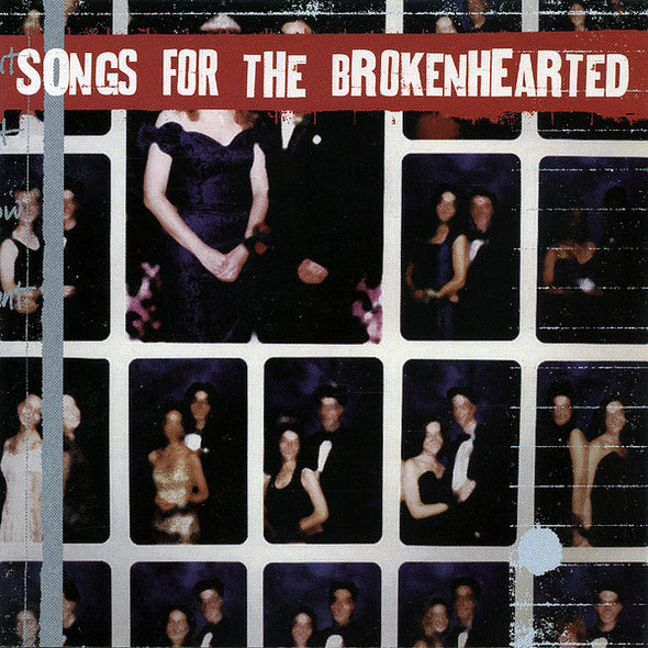 Songs For The Brokenhearted : CD