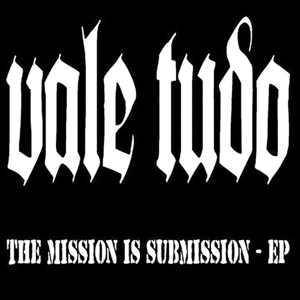 The Mission Is Submission - EP : CD