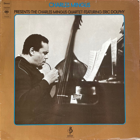 Charles Mingus Presents The Charles Mingus Quartet Featuring Eric Dolphy