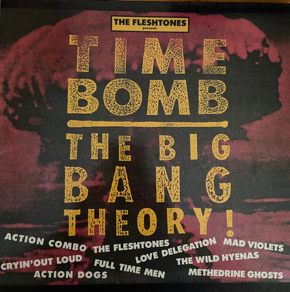 The Fleshtones Present: Time Bomb The Big Bang Theory!