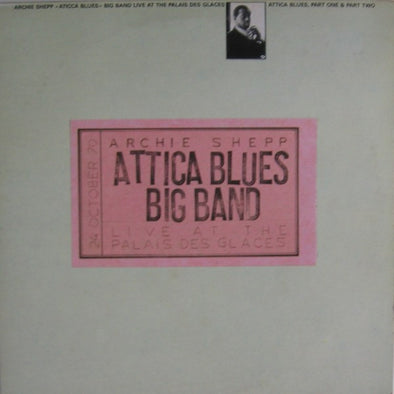 Attica Blues Big Band (Live At The Palais Des Glaces)