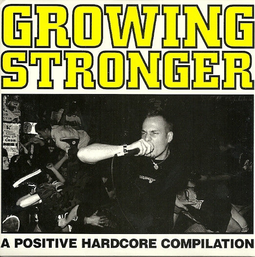 Growing Stronger (A Positive Hardcore Compilation)