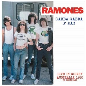 Gabba Gabba G' Day (Live In Sidney Australia 1980 - FM Broadcast)