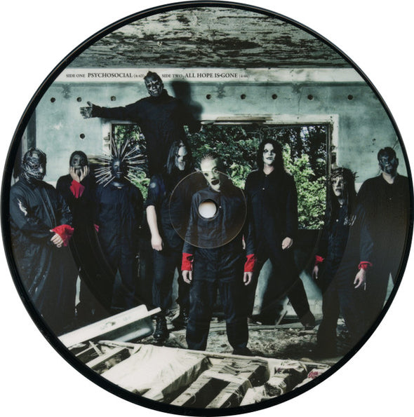 Psychosocial / All Hope Is Gone : Picture Disc