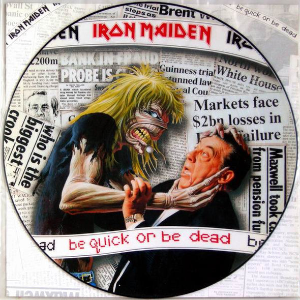 Be Quick Or Be Dead : Picture Disc