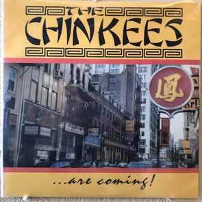 The Chinkees …Are Coming!